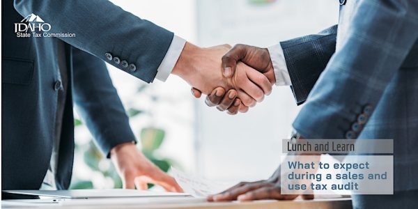Lunch and Learn: what to expect during a sales and use tax audit